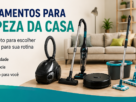 equipamentos para limpeza da casa